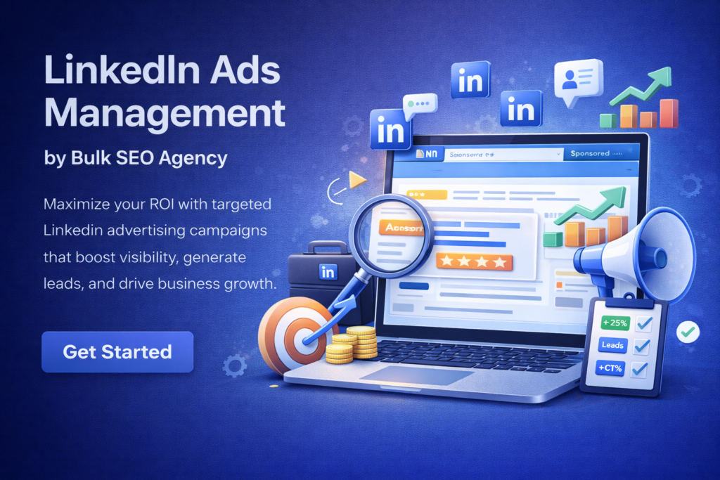 LinkedIn Ads Management - Bulk SEO Agency